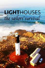  Lighthouses the Sailors' Survival Poster