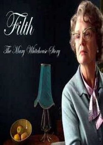  Filth: The Mary Whitehouse Story Poster