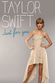 Taylor Swift: Just for You Poster