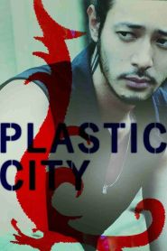  Plastic City Poster