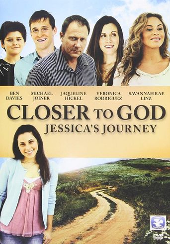  Closer to God: Jessica's Journey Poster