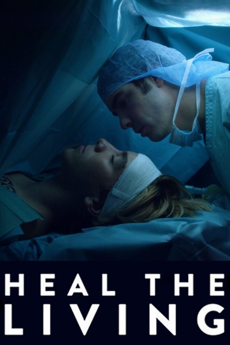 Heal the Living Poster