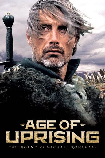  Age of Uprising: The Legend of Michael Kohlhaas Poster
