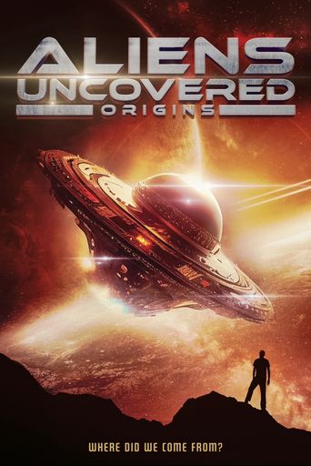  Aliens Uncovered: Origins Poster