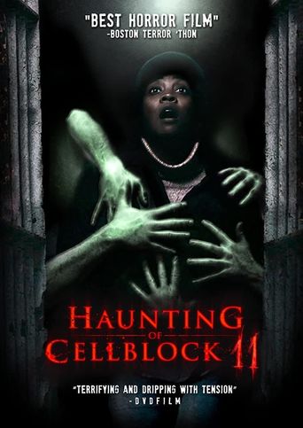  Haunting of Cellblock 11 Poster