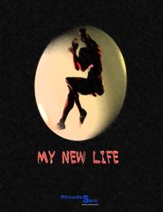  My New Life Poster
