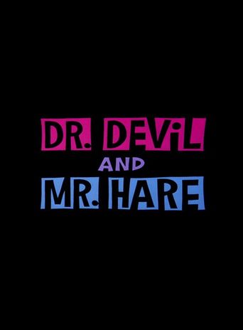  Dr. Devil and Mr. Hare Poster
