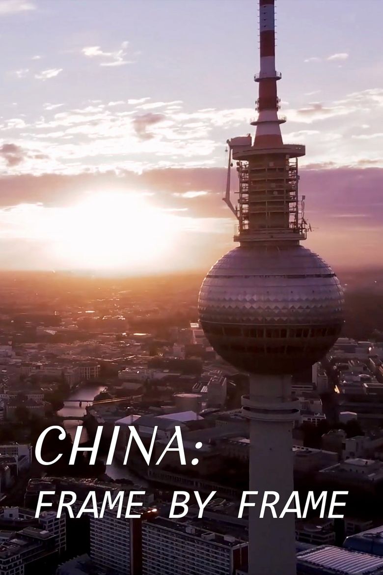 China: Frame by Frame