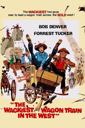  The Wackiest Wagon Train in the West Poster