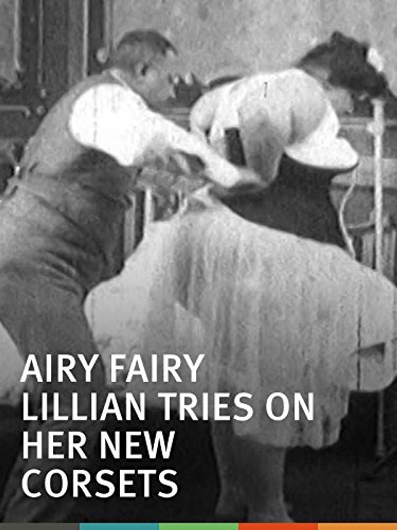 Airy Fairy Lillian Tries on Her New Corsets Poster