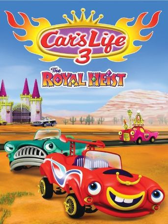  Car's Life 3: The Royal Heist Poster