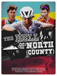 The Hell of the North (County) Poster