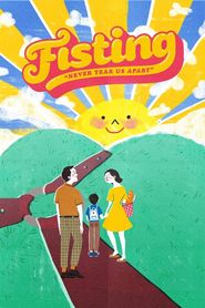  Fisting: Never Tear Us Apart Poster