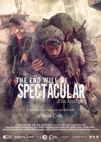  The End Will Be Spectacular Poster