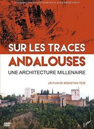  Sur les traces andalouses: une architecture millénaire Poster