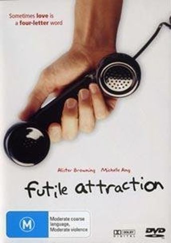  Futile Attraction Poster