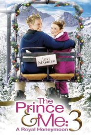  The Prince & Me 3: A Royal Honeymoon Poster