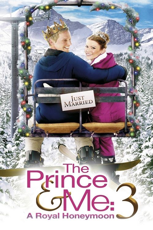 The Prince & Me 3: A Royal Honeymoon Poster