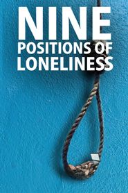  Nine Positions of Loneliness Poster