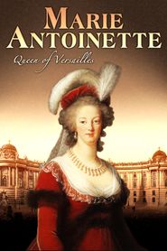  Marie Antoinette: Queen of Versailles Poster