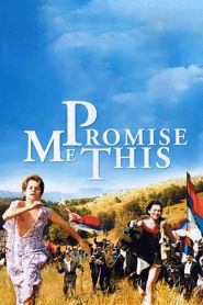 Promise Me This Poster
