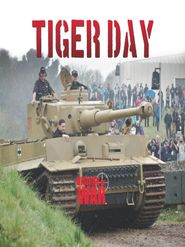  Tiger Day: Tiger Tank 131 Poster