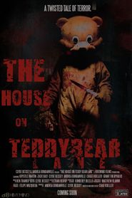  The House on Teddy Bear Lane Poster