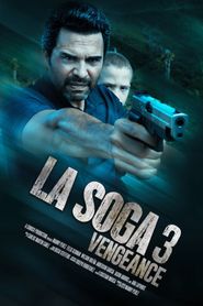  La Soga 3 Vengeance Poster