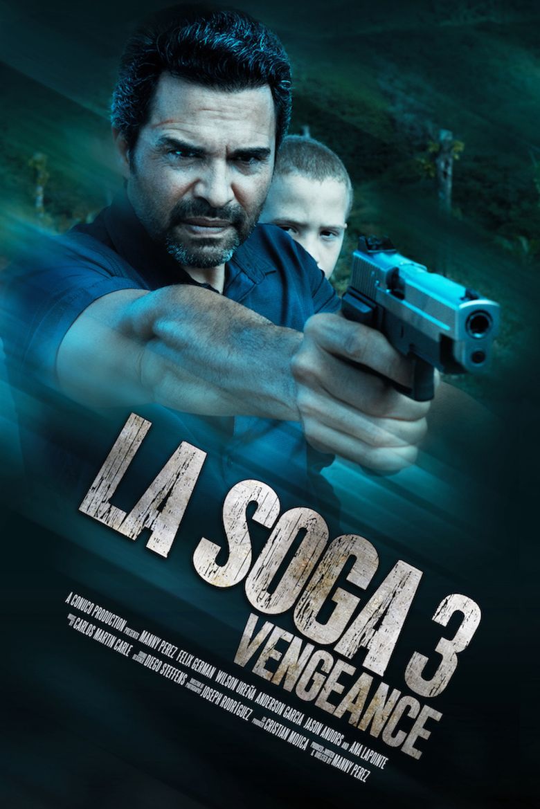 La Soga 3: Vengeance