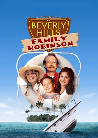  Beverly Hills Family Robinson Poster
