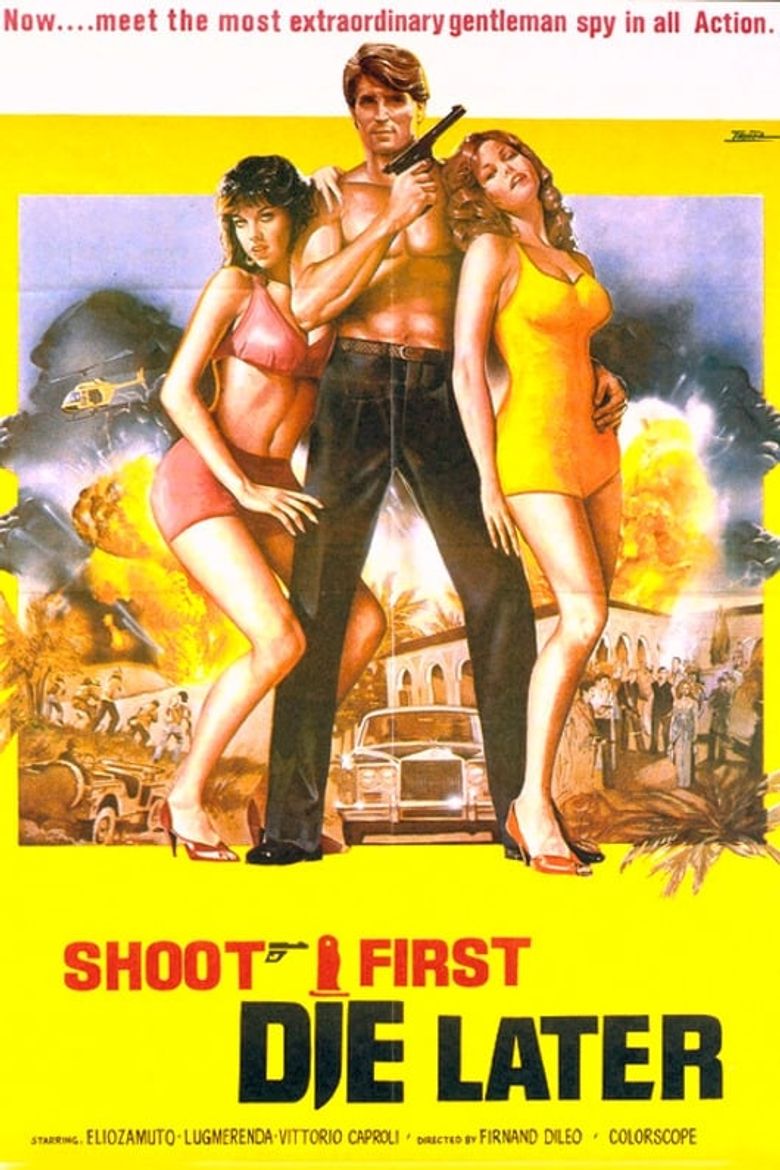 Shoot First, Die Later Poster