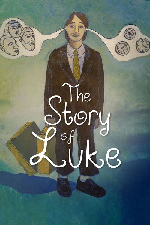 The Story of Luke Poster