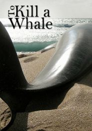  To Kill a Whale Poster