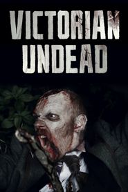  Victorian Undead Poster