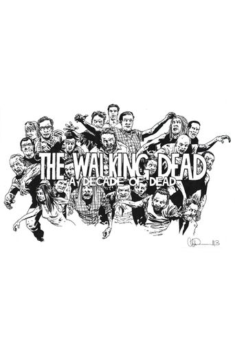  The Walking Dead: A Decade of Dead Poster