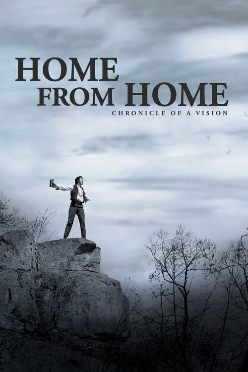 Home from Home: Chronicle of a Vision Poster