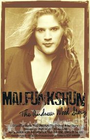  Malfunkshun: The Andrew Wood Story Poster