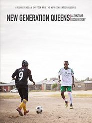  New Generation Queens: A Zanzibar Soccer Story Poster