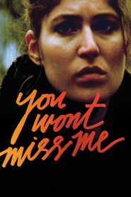  You Wont Miss Me Poster
