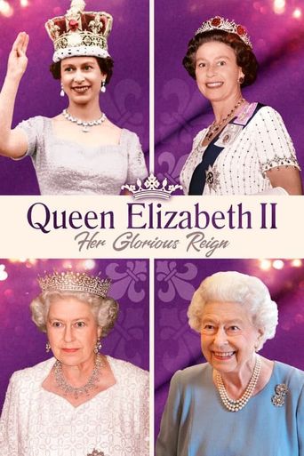  Queen Elizabeth II: Her Glorious Reign Poster