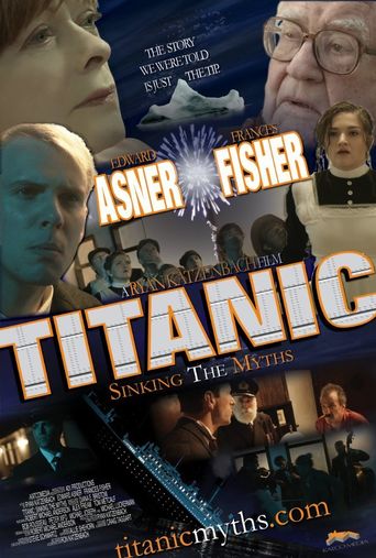  Titanic: Sinking the Myths Poster