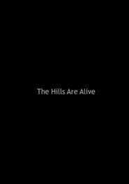  The Hills are Alive Poster