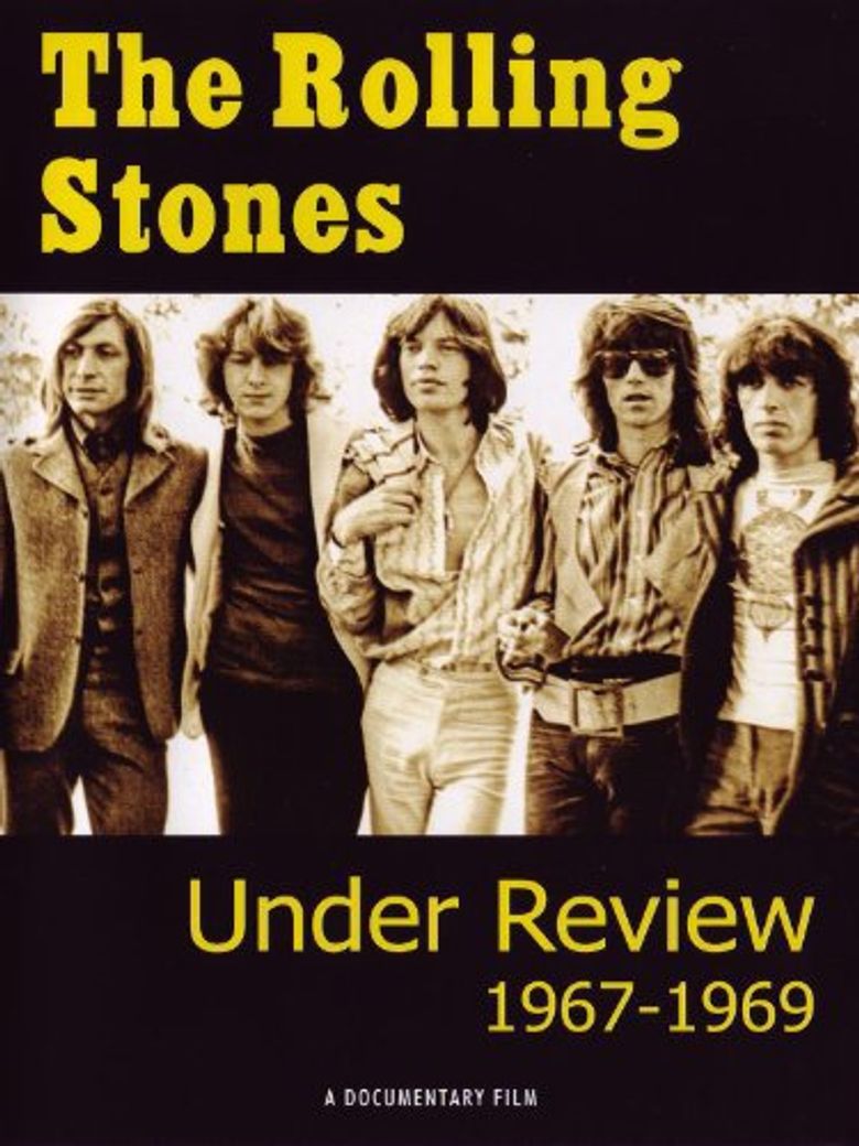 The Rolling Stones: Under Review 1967-1969