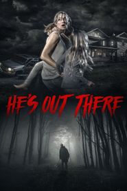  He's Out There Poster