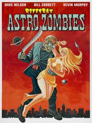  Rifftrax: Astro-Zombies Poster
