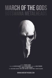  March of the Gods: Botswana Metalheads Poster