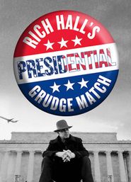  Rich Hall's Presidential Grudge Match Poster