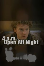  4 a.m.: Open All Night Poster