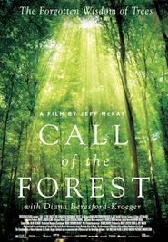  Call of the Forest: The Forgotten Wisdom of Trees Poster