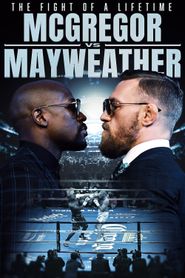 The Fight of a Lifetime: McGregor vs Mayweather Poster